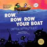 Row, Row, Row Your Boat (with Monsters) - Adam Simpson