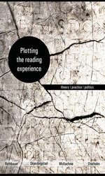 Plotting the Reading Experience : Theory/Practice/Politics - Paulette M. Rothbauer