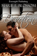 Devotion - Marie E. Blossom