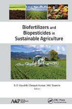 Biofertilizers and Biopesticides in Sustainable Agriculture - B. D. Kaushik