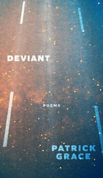 Deviant : Robert Kroetsch Series - Patrick Grace