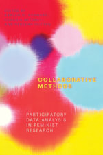 Collaborative Methods : Participatory Data Analysis in Feminist Research