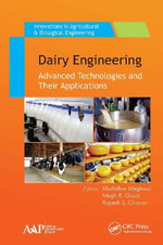 Dairy Engineering : Advanced Technologies and Their Applications - Megh R. ) Goyal