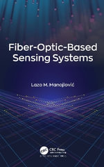 Fiber-Optic-Based Sensing Systems - Lazo M. ManojloviÄ?