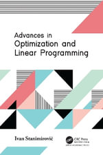 Advances in Optimization and Linear Programming - Ivan StanimiroviÄ?