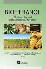 Bioethanol : Biochemistry and Biotechnological Advances - Ayerim Y. HernÃ¡ndez Almanza