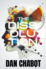 The Dissolution - Daniel J. Chabot