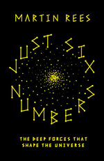 Just Six Numbers : Science Masters - Martin J. Rees
