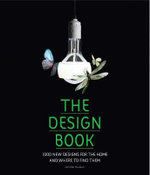The Design Book : 1000 New Designs for the Home and Where to Find Them - Jennifer Hudson