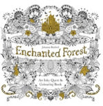 Enchanted Forest : An Inky Quest & Colouring Book - Johanna Basford