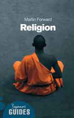 Religion : A Beginner's Guide - Martin Forward