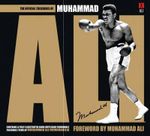 The Official Treasures of Muhammad Ali : Foreword by Muhammad Ali - Welbeck