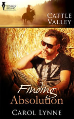 Finding Absolution : Cattle Valley - Carol Lynne