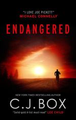 Endangered : Joe Pickett: Book 15 - C. J. Box