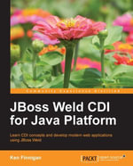 JBoss Weld CDI for Java Platform - Ken Finnigan