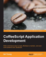 CoffeeScript Application Development - Ian Greenleaf Young