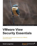 VMware View Security Essentials - Daniel Langenhan