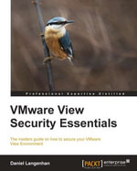 VMware View Security Essentials - Daniel Langenhan