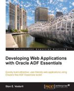 Developing Web Applications with Oracle Adf Essentials - Sten Vesterli