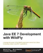 Java EE 7 Development with WildFly - MichaÅ? Ä?mil
