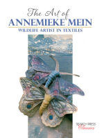 The Art of Annemieke Mein : Wildlife Artist in Textiles - Annemieke Mein