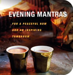 Evening Mantras : For a peaceful now and an inspiring tomorrow - CICO Books