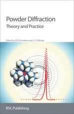 Powder Diffraction : Theory and Practice - R E Dinnebier