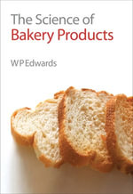 Science of Bakery Products - William P Edwards