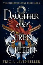 Daughter of the Siren Queen : Daughter of the Pirate King - Tricia Levenseller
