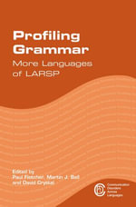 Profiling Grammar : More Languages of LARSP - Paul Fletcher