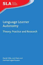 Language Learner Autonomy : Theory, Practice and Research - David Little