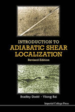 Introduction to Adiabatic Shear Localization : Revised Edition - Bradley Dodd