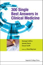 300 Single Best Answers in Clinical Medicine - George Collins