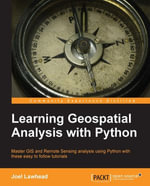 Learning Geospatial Analysis with Python : If you know Python and would like to use it for Geospatial Analysis this book is exactly what you've been looking for. With an organized, user-friendly approach it covers all the bases to give you the necessary skills and know-how. - Joel Lawhead