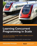 Learning Concurrent Programming in Scala - Aleksandar Prokopec