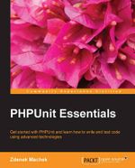 Phpunit Essentials - Zdenek Machek