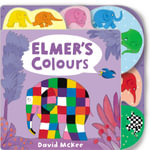 Elmer's Colours : Tabbed Board Book - David McKee
