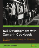 iOS Development with Xamarin Cookbook - Dimitrios Tavlikos (USD)