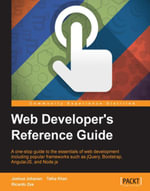 Web Developer's Reference Guide - Joshua Johanan