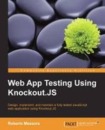 Web App Testing Using Knockout.JS - Roberto Messora