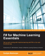 F# for Machine Learning Essentials - Sudipta Mukherjee