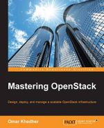 Mastering OpenStack - Omar Khedher