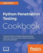 Python Penetration Testing Cookbook - Rejah Rehim