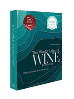 The World Atlas of Wine : 8th Edition - Hugh Johnson