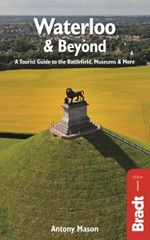Waterloo & Beyond : Bradt Travel Guide - Bradt Travel Guide