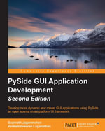 Pyside GUI Application Development- Second Edition - Venkateshwaran Loganathan