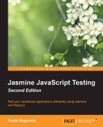 Jasmine JavaScript Testing  Second Edition - Paulo Ragonha