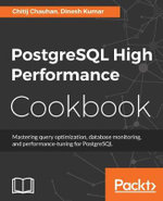 PostgreSQL High Performance Cookbook - Chitij Chauhan