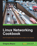 Linux Networking Cookbook - Gregory Boyce
