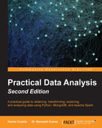 Practical Data Analysis - Second Edition - Dr. Sampath Kumar Hector Cuesta